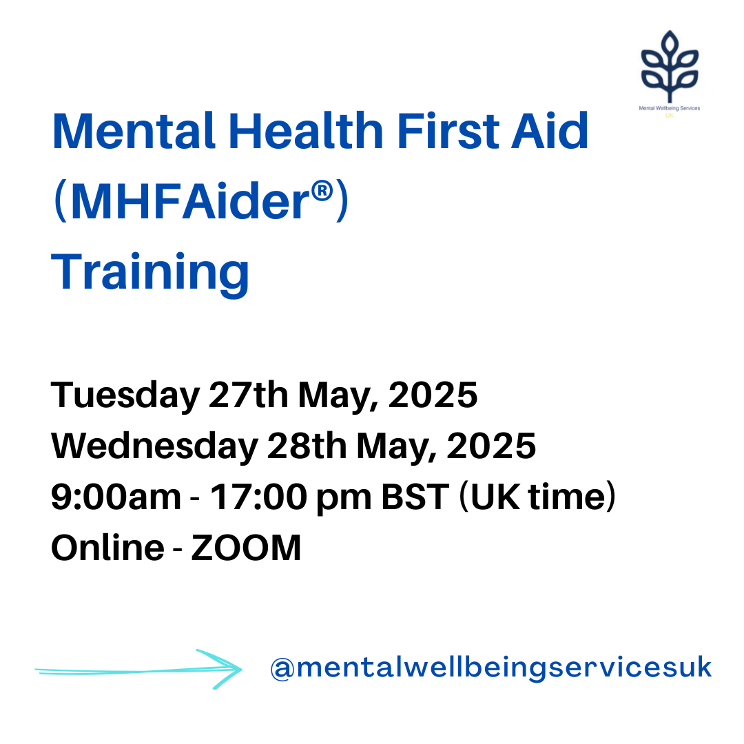 Online Mental Health First Aid (MHFAider®) 27th and 28th May, 2025 9.00am until 5.00pm