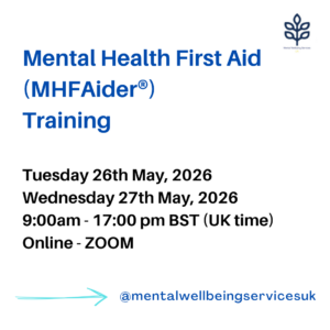 Online Mental Health First Aid (MHFAider®) 26th and 27th May, 2026 9.00am until 5.00pm