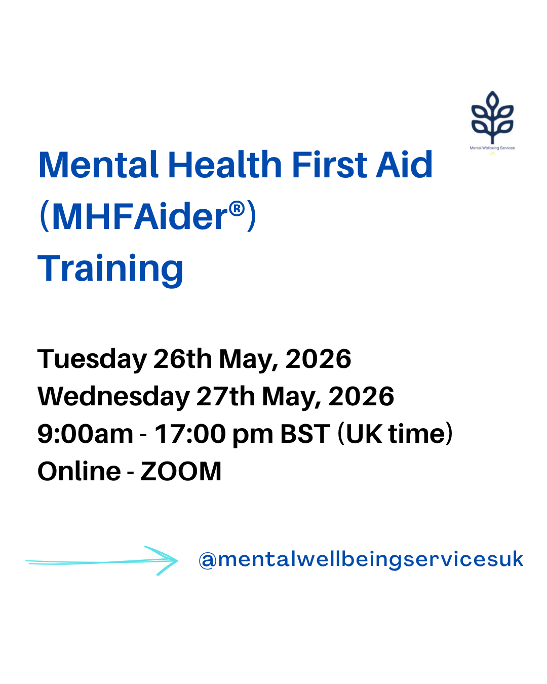 Online Mental Health First Aid (MHFAider®) 26th and 27th May, 2026 9.00am until 5.00pm